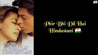 Lyrics: Phir Bhi Dil Hai Hindustani ( title track ) | Keep Smiling |