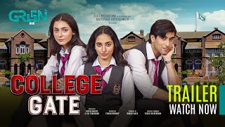College Gate | Official Trailer | New Pakistani Drama | Green TV