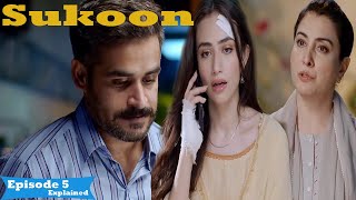 Sukoon Episode 5 Sukoon Episode 5 Explain| Sana Javed | Ahsan Khan | Khaqan Shahnawaz | Drama