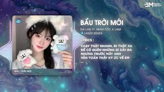 Bầu Trời Mới-Laszh Remix