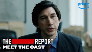 Meet The Characters | The Report | Prime Video