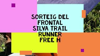 SORTEIG FRONTAL SILVA TRAIL RUNNER FREE H | TECNOLOGIA SENSE CABLES | ESTEVE ROVIRA amb RUNBCN