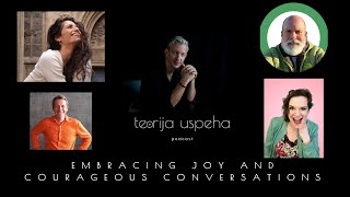 Embracing Joy and Courageous Conversations