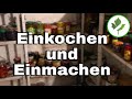 Tipps zum Einkochen und haltbar machen 👉 So geht´s