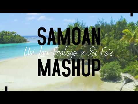 Usi Lau Faalogo X Si Fe E Samoan Mashup Youtube
