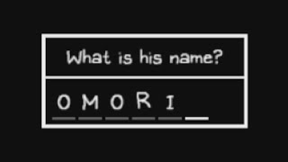 Naming yourself "OMORI"