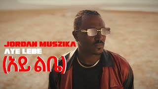 Jordan Muzika ft. Eyobed - Ay Lebe (አይ ልቤ)