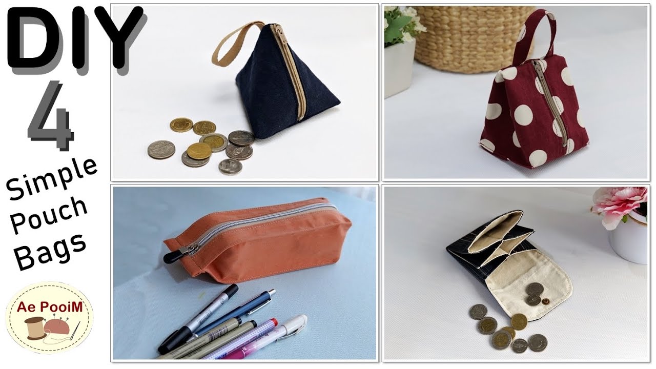 Diy 4 Simple Pouch Bags Youtube