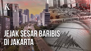 Waspadai Sesar Baribis dan Potensi Gempa di Jakarta untuk Memitigasi Sejak Dini