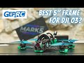 GEPRC MK5D O3 Review (vs. iFlight Nazgul/Evoque) Best 5 inch FPV Drone Frame for DJI O3 Air Unit?