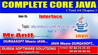 Core Java - Interface - why constructor within the abstract class Part-3