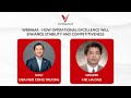 WEBINAR: HOW OPERATIONAL EXCELLENCE WILL ENHANCE STABILITY AND COMPETITIVENESS (P.1) | VIETBUSINESS