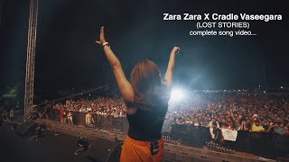 Zara Zara X Cradle Vaseegara (LOST STORIES) complete song video Vaseegara LIVE with Jonita Gandhi
