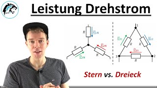 Leistung bei Drehstrom (Sternschaltung vs. Dreieckschaltung) | Elektrotechnik