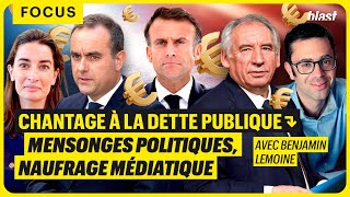 CHANTAGE À LA DETTE PUBLIQUE : MENSONGES POLITIQUES, NAUFRAGE MÉDIATIQUE