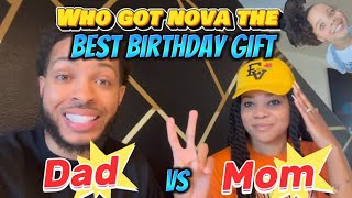 Who got Nova the best Birthday gift - Mom vs Dad