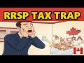 Your RRSP Is A Tax Time Bomb (Here’s How To Defuse It)