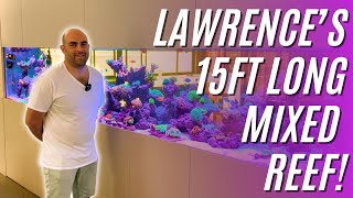 Lawrence's 15 Foot Long First Ever Reef Tank!?!