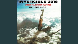 Invencible 2018 (feat. Endo \u0026 Lele)