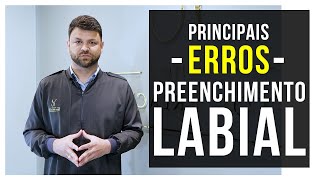 Quais são os PRINCIPAIS erros do PREENCHIMENTO LABIAL?