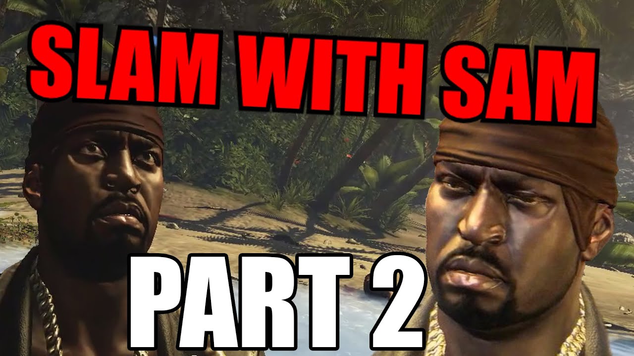 SLAM WITH SAM B - Part 2 - YouTube