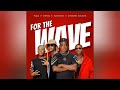 Fuza - For The Wave ft Viirgo x TuksinSA & Airburn Sounds (Official Audio)