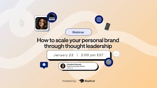 How to grow your personal brand through Thought Leadership with Christina Garnett