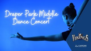 Draper Park Middle School Dance Concert