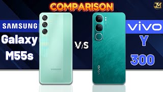 vivo Y300 vs Samsung Galaxy M55s : Which Phone is Best❓😯