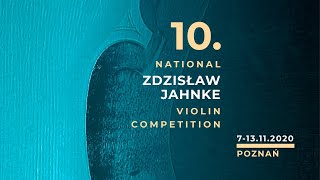 10. Ogólnopolski Konkurs Skrzypcowy im. Z. Jahnkego | 10th National Z. Jahnke Violin Competition