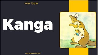 How to Say Kanga in American English