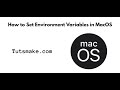 How to Set Environment Variables in MacOS