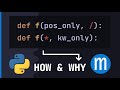 Positional-only and keyword-only arguments in Python