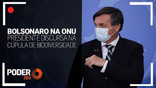 Bolsonaro discursa na Cúpula de Biodiversidade da ONU