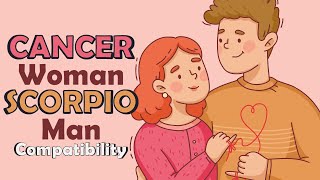 Cancer Woman and Scorpio Man Compatibility