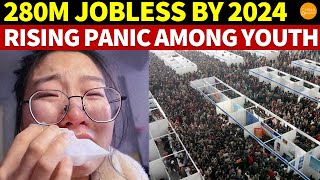 China Facing 280 Million Jobless by 2024? Youth in Terror, Unemployment Rate Fea