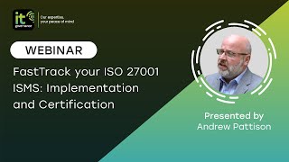 FastTrack your ISO 27001 ISMS  Implementation and Certification