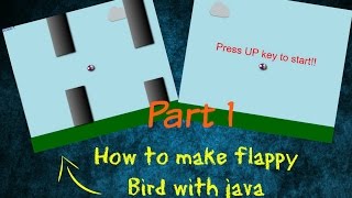 How to make flappy bird using java and javafx Part 1