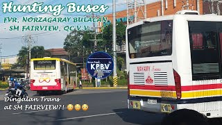 Bus Spotting/Hunting #188 || FVR, Norzagaray Bulacan - SM Fairview, QC V.V