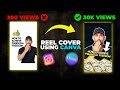 Reels Cover using Canva | Boost Instagram reels views using these Instagram reel cover