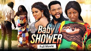 BABY SHOWER (Full Movie) Sonia Uche/Stephen Odimgbe Trending 2022 Nigerian Nollywood Movie