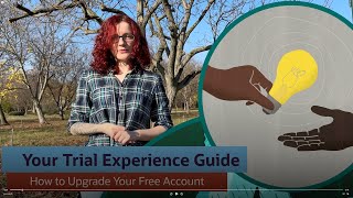 Your Trial Experience Guide - How To Upgrade Your Free Account