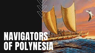 The Navigators of Polynesia