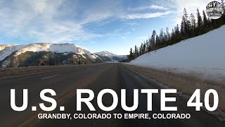 4K U.S. Route 40 from Granby, Colorado to Empire, Colorado - Grand County \u0026 Clear Creek County