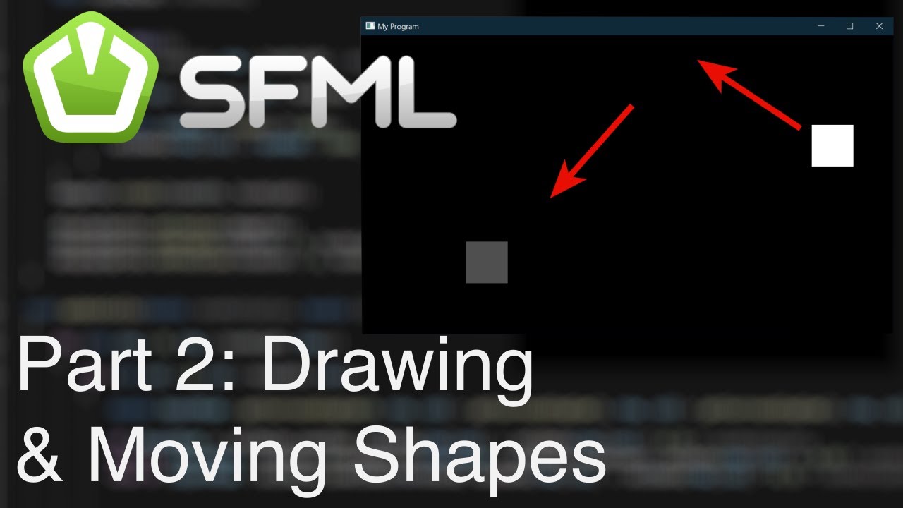 C Sfml Beginner Tutorial Ep2 Drawing Moving Shapes Youtube