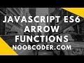 JavaScript ES6 Arrow Functions