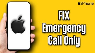 FIX Emergency Call Only, No Service, No Sim Card Problem on iPhone (2024)