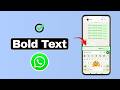 How To Bold Text in WhatsApp | Make Bold Text in WhatsApp Message