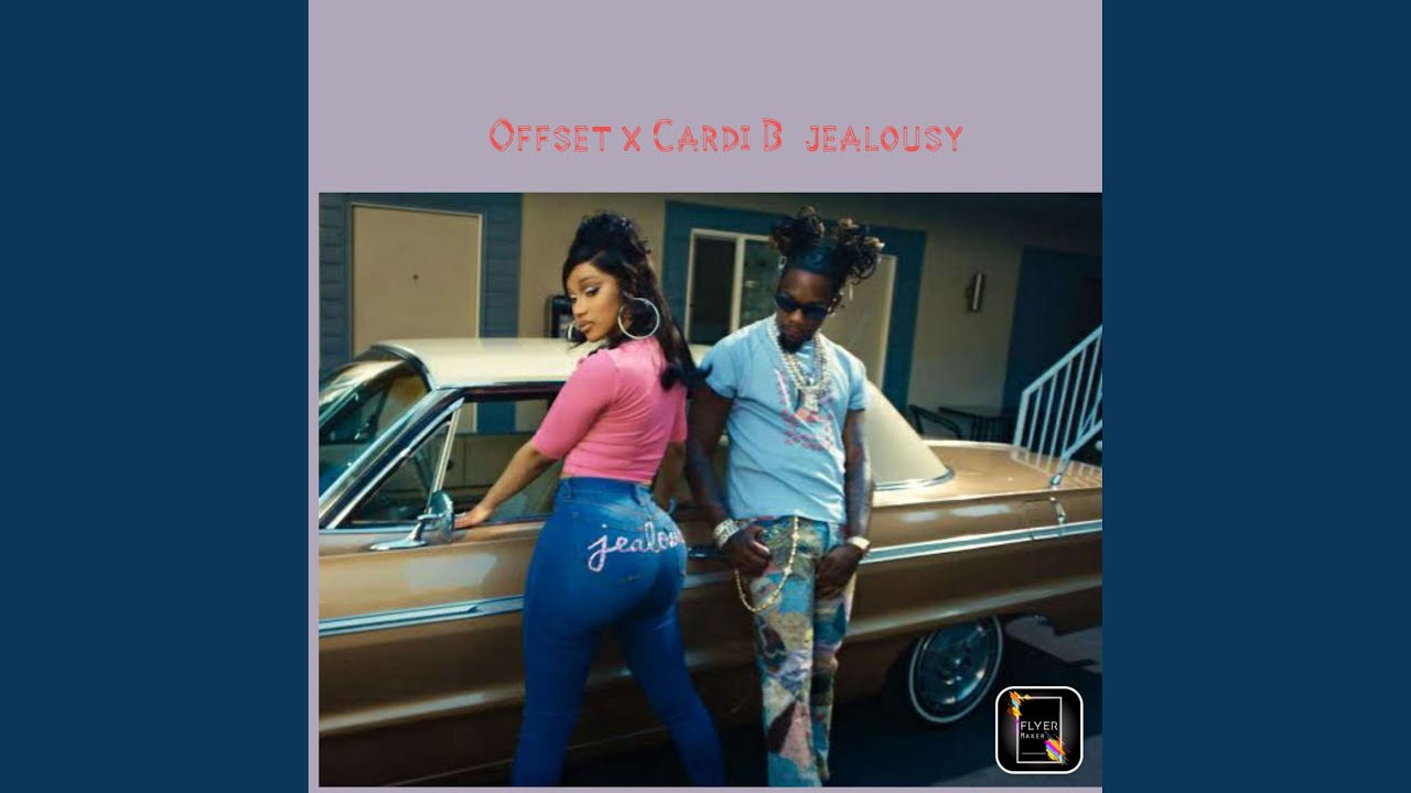 Offset X Cardi B Jealousy - YouTube