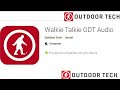 How to use Outdoor Tech Walkie Talkie app